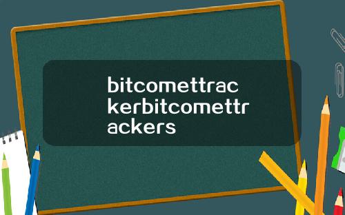 bitcomettrackerbitcomettrackers
